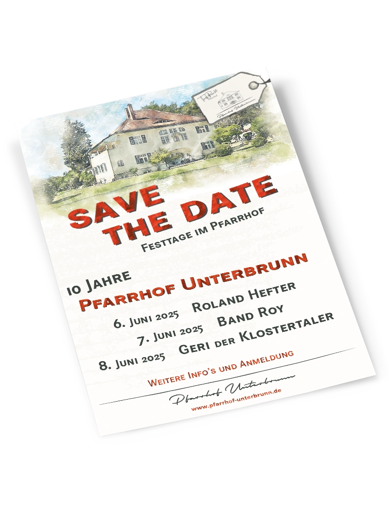 SAVE the DATE: 10 Jahre Pfarrhof Unterbrunn Auftakt 6. Juni 2025: Roland Hefter